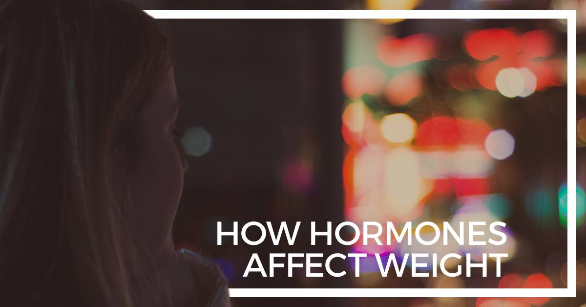 Bioidentical Hormones Baton Rouge How Hormones Affect Weight